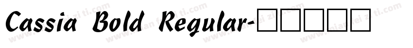 Cassia Bold Regular字体转换